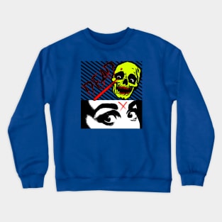 dead.5 Crewneck Sweatshirt